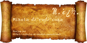 Mikola Árvácska névjegykártya